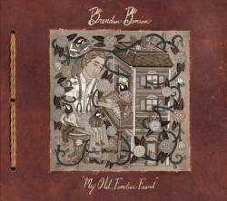 Brendan Benson : My Old Familiar Friend